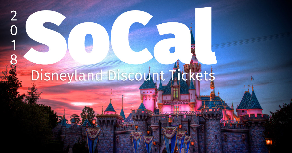 2018 Disneyland Southern California Ticket Deal