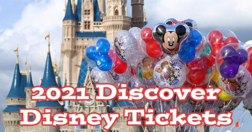 2021 Discover Disney Tickets